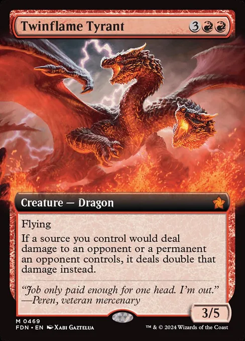 Twinflame Tyrant, Foundations #469