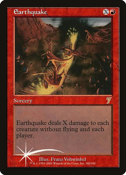 Earthquake, Seventh Edition #180★