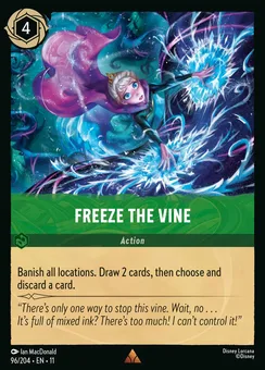 Freeze the Vine, Normal
