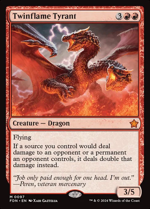 Twinflame Tyrant, Foundations #97