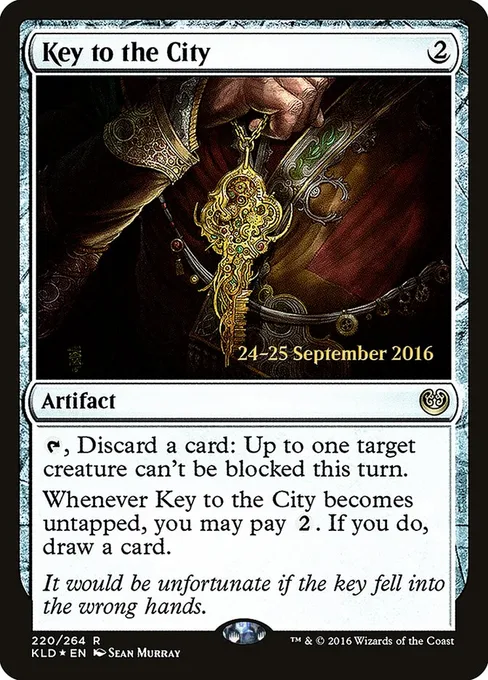 Key to the City, Kaladesh Promos #220s