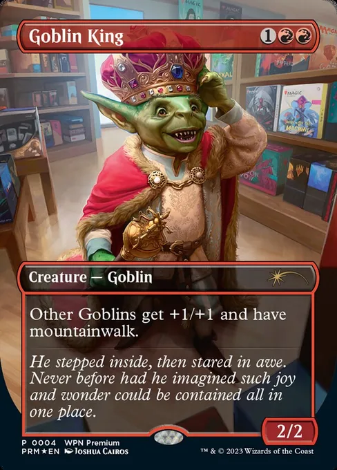 Goblin King, Wizards Play Network 2024 #4