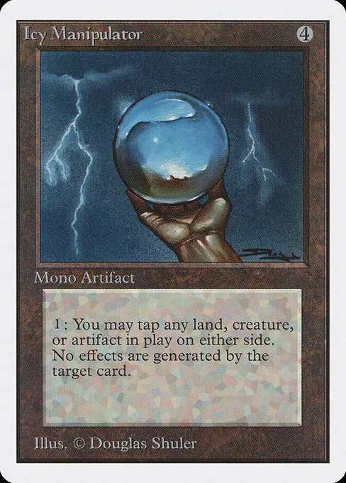 Icy Manipulator, Unlimited Edition #249