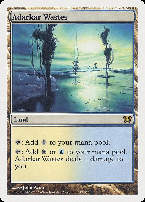 Adarkar Wastes, Ninth Edition #317