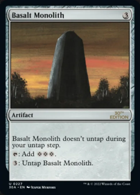 Basalt Monolith, 30th Anniversary Edition #227