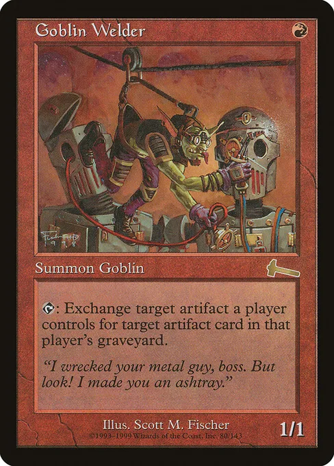 Goblin Welder, Urza's Legacy #80