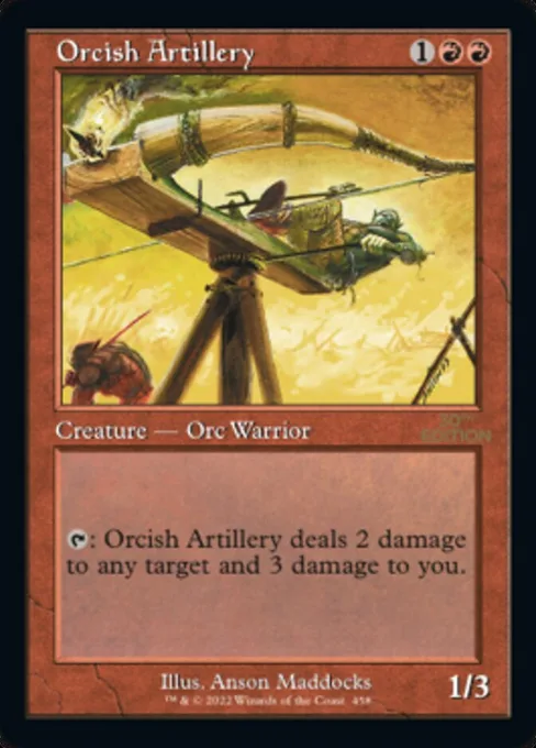 Orcish Artillery, 30th Anniversary Edition #458