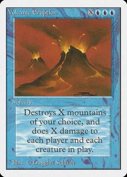 Volcanic Eruption, Unlimited Edition #89