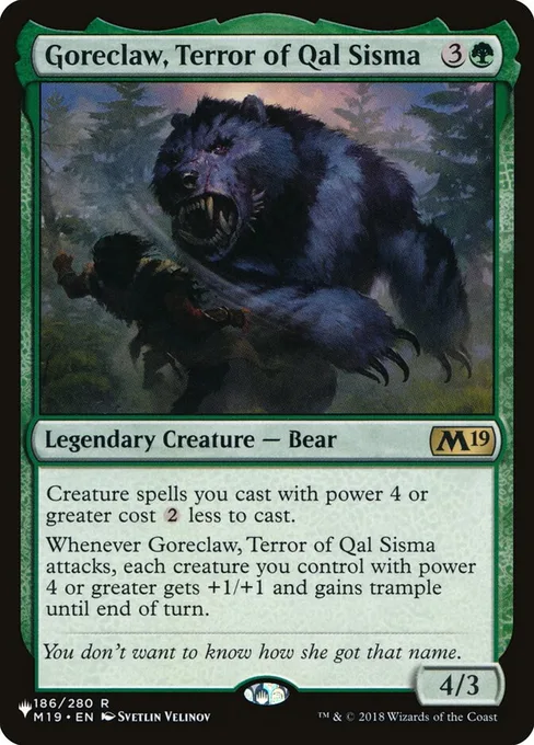 Goreclaw, Terror of Qal Sisma, The List #M19-186