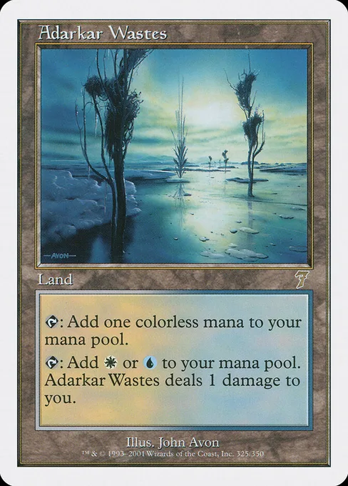 Adarkar Wastes, Seventh Edition #325