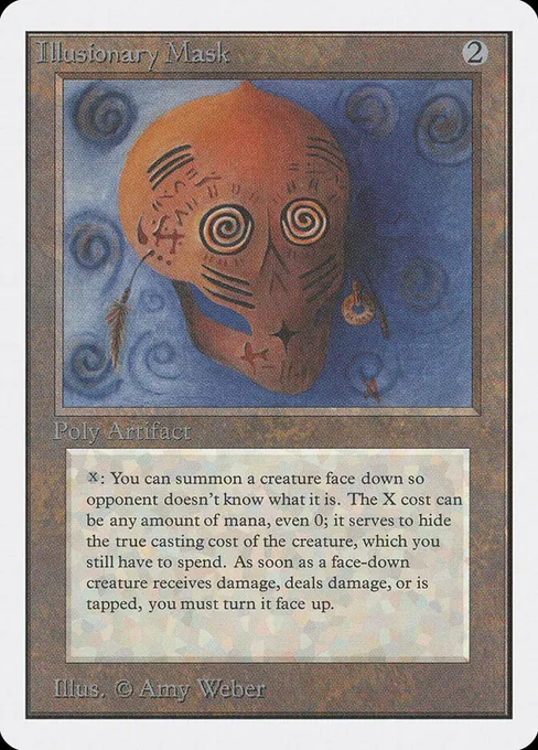 Illusionary Mask, Unlimited Edition #250