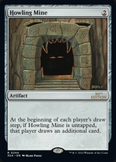 Howling Mine, 30th Anniversary Edition #244
