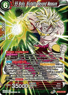 SS Broly, Brutality Beyond Measure, Saiyan Showdown #BT15-019