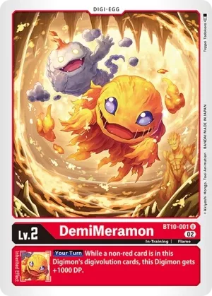 DemiMeramon, BT-10: Booster Xros Encounter #BT10-001
