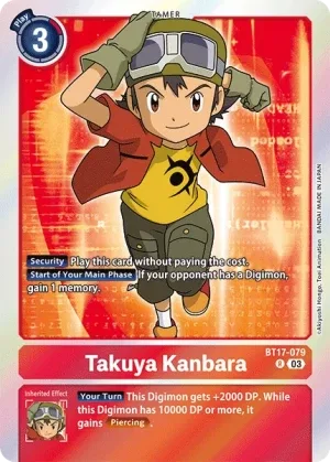 Takuya Kanbara, BT-17: Booster Secret Crisis #BT17-079