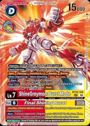 ShineGreymon: Burst Mode, BT-25: BOOSTER DUAL REVOLUTION #BT25-104