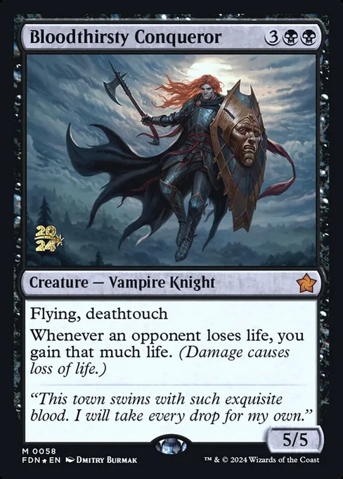 Bloodthirsty Conqueror, Foundations Promos #58s