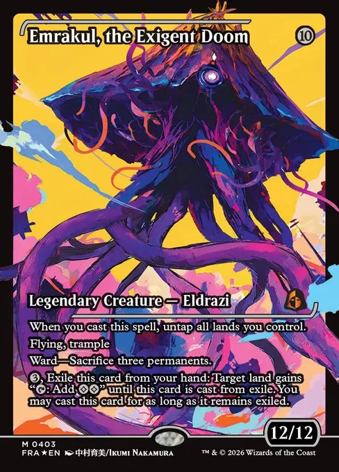 Emrakul, the Exigent Doom, Reality Fracture #403