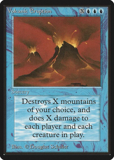 Volcanic Eruption, Limited Edition Beta #89