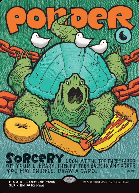 Ponder, Secret Lair Promo #19