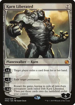 Karn Liberated, Normal