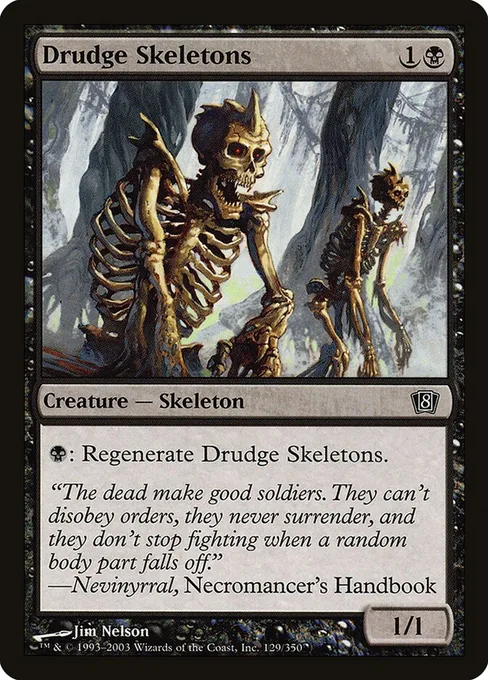 Drudge Skeletons, Eighth Edition #129★