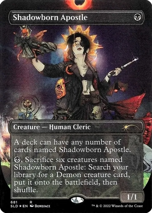 Shadowborn Apostle, Secret Lair Drop #681
