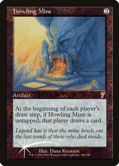 Howling Mine, Normal