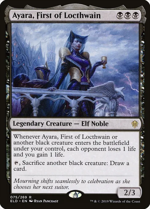 Ayara, First of Locthwain, Throne of Eldraine #75