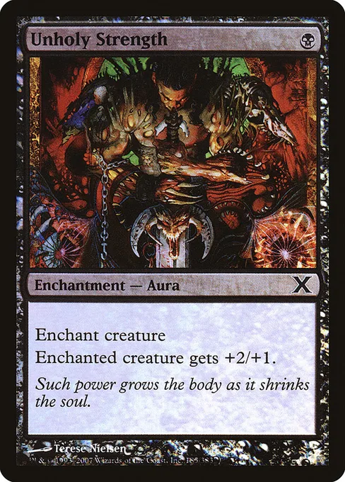 Unholy Strength, Tenth Edition #185★