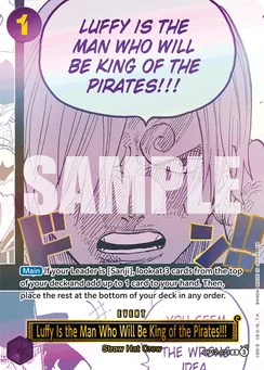 Luffy Is the Man Who Will Be King of the Pirates!!!, Normal
