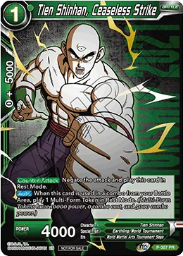 Tien Shinhan, Ceaseless Strike, Promotion Cards #P-357