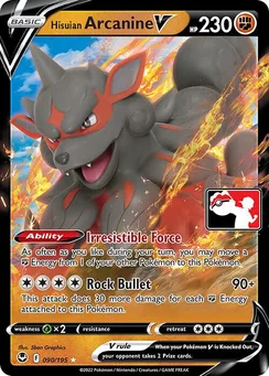 Hisuian Arcanine V, Play! Pokémon Prize Pack Series