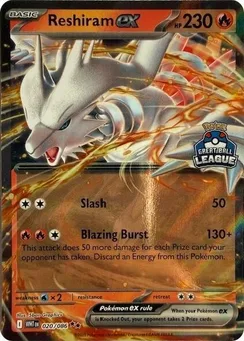 Reshiram ex, Great Ball League