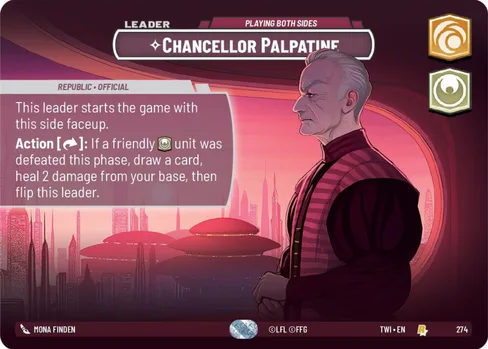 Chancellor Palpatine // Darth Sidious — Playing Both Sides, Twilight of the Republic #274