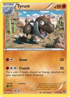 Tyrunt, Normal